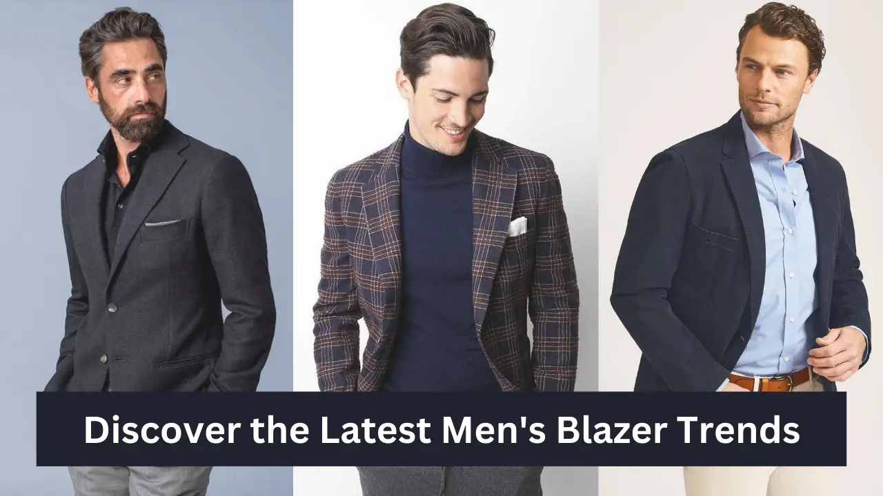 Latest Men s Blazer Trends for 2024 l Blazers for Men. Men Deserve