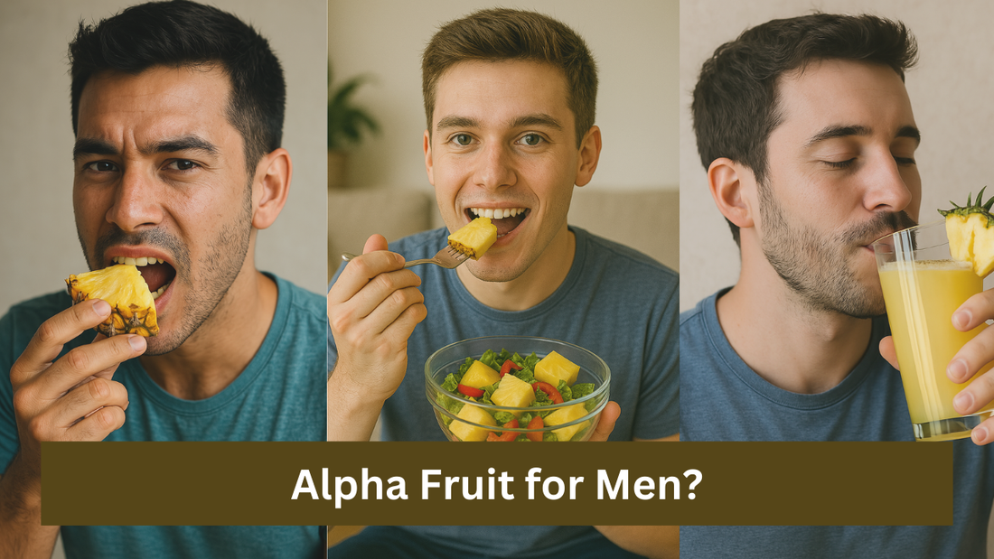 Pineapple Benefits for Men