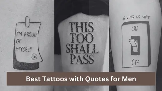 Best Tattoos with Quotes for Men