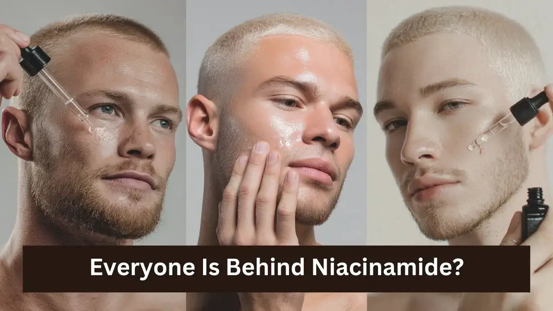 Everyone Is Behind Niacinamide