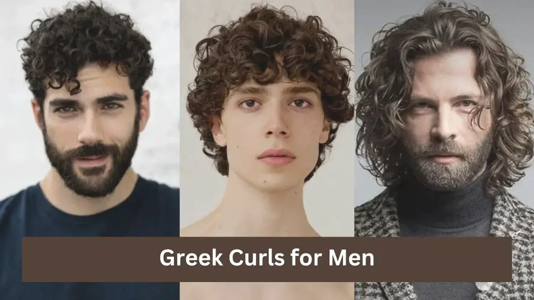 Greek Curls for Men