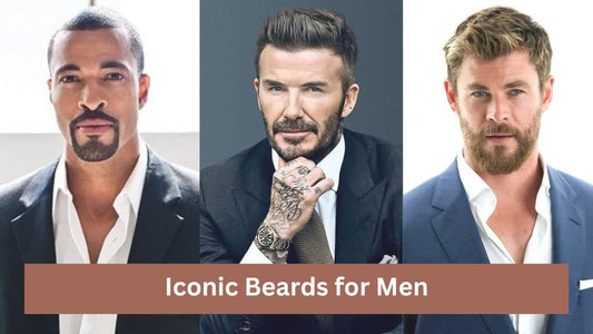 Iconic Beards for Men