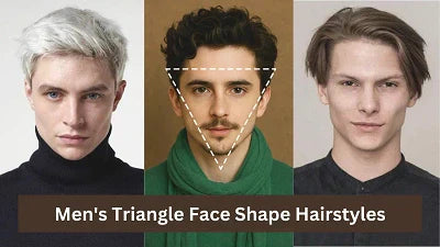 Men's Triangle Face Shape Hairstyles