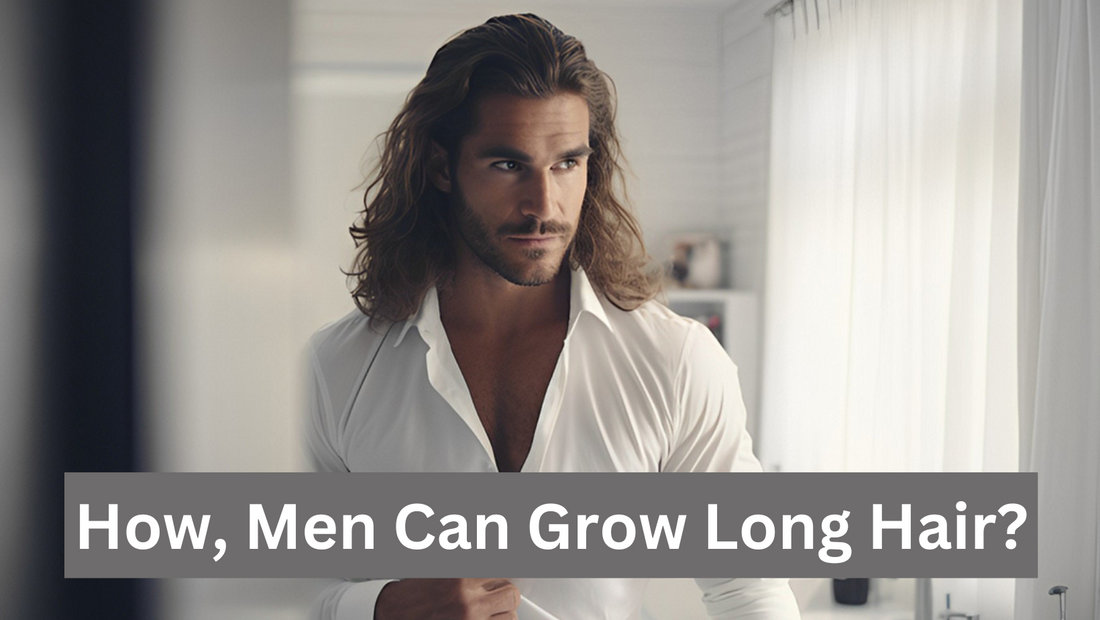 Men Can Grow Long Hair?