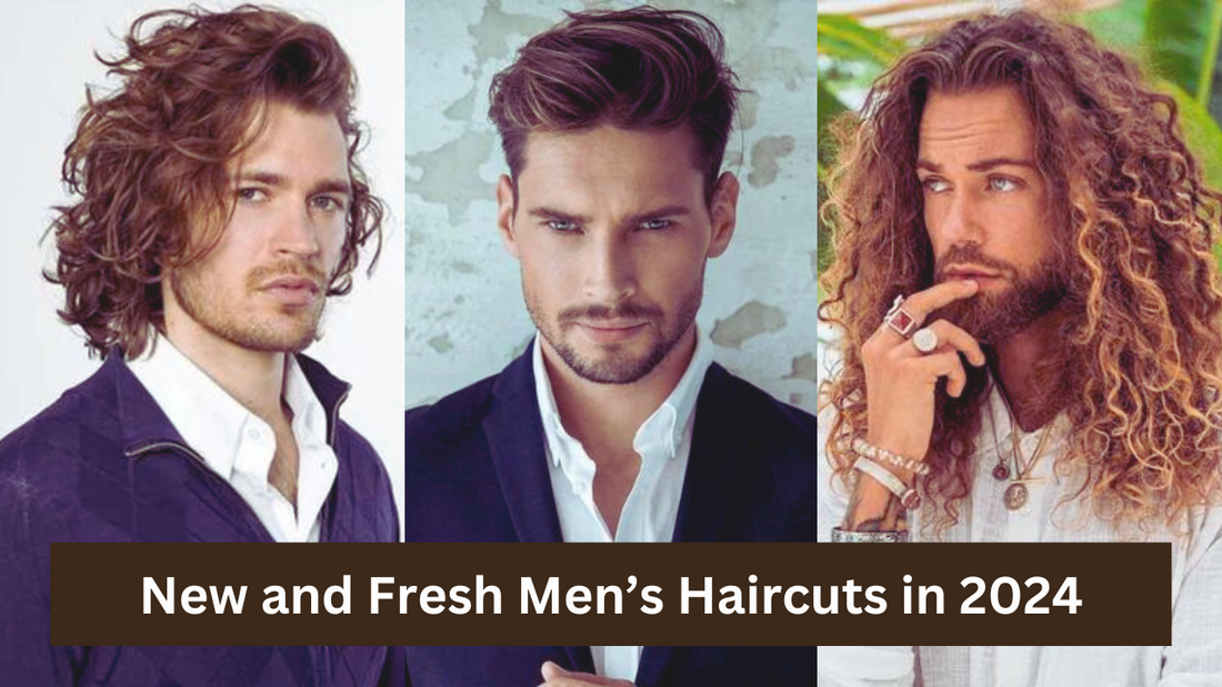 Discover the New and Fresh Mens Haircuts in 2024