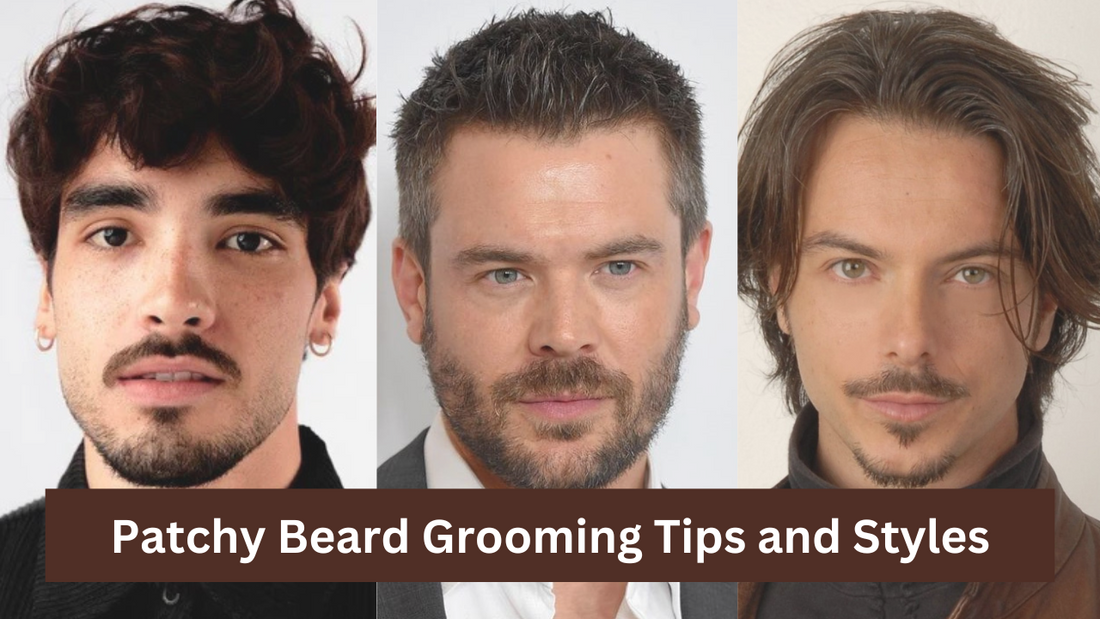 Patchy Beard Grooming Tips and Styles