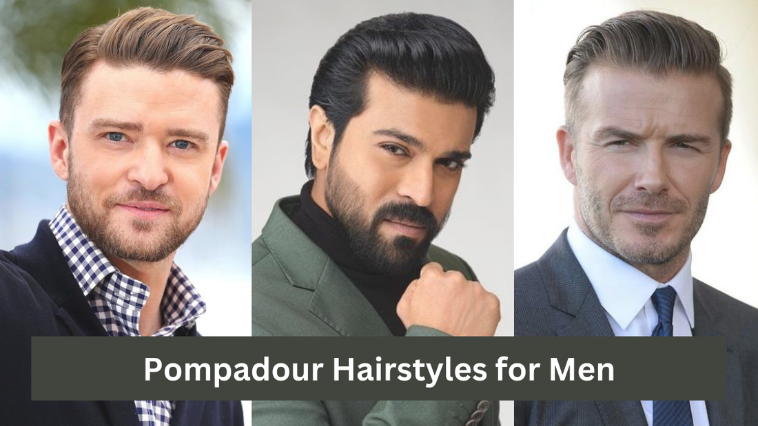 Pompadour Hairstyles for Men