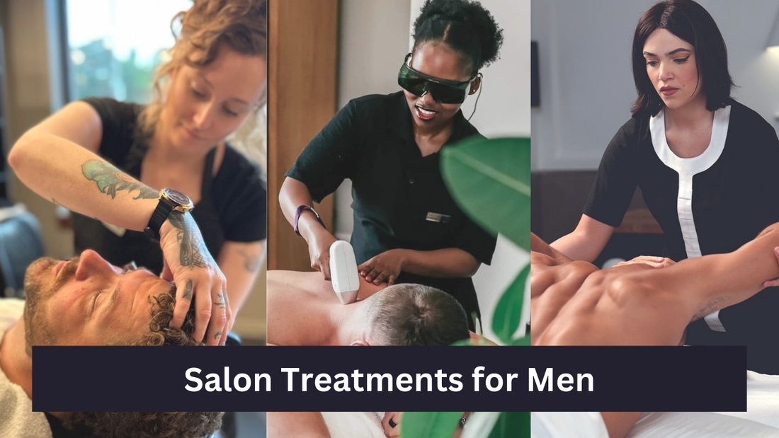 Salon Treatments for Men