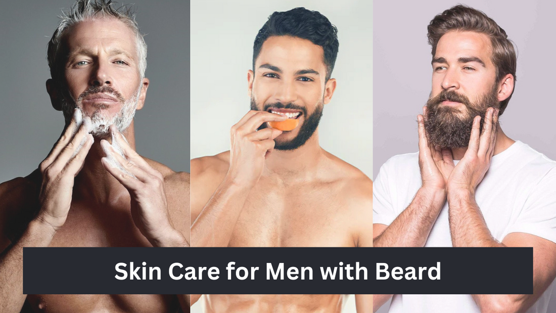 Trending Skin Care for Men with Beard