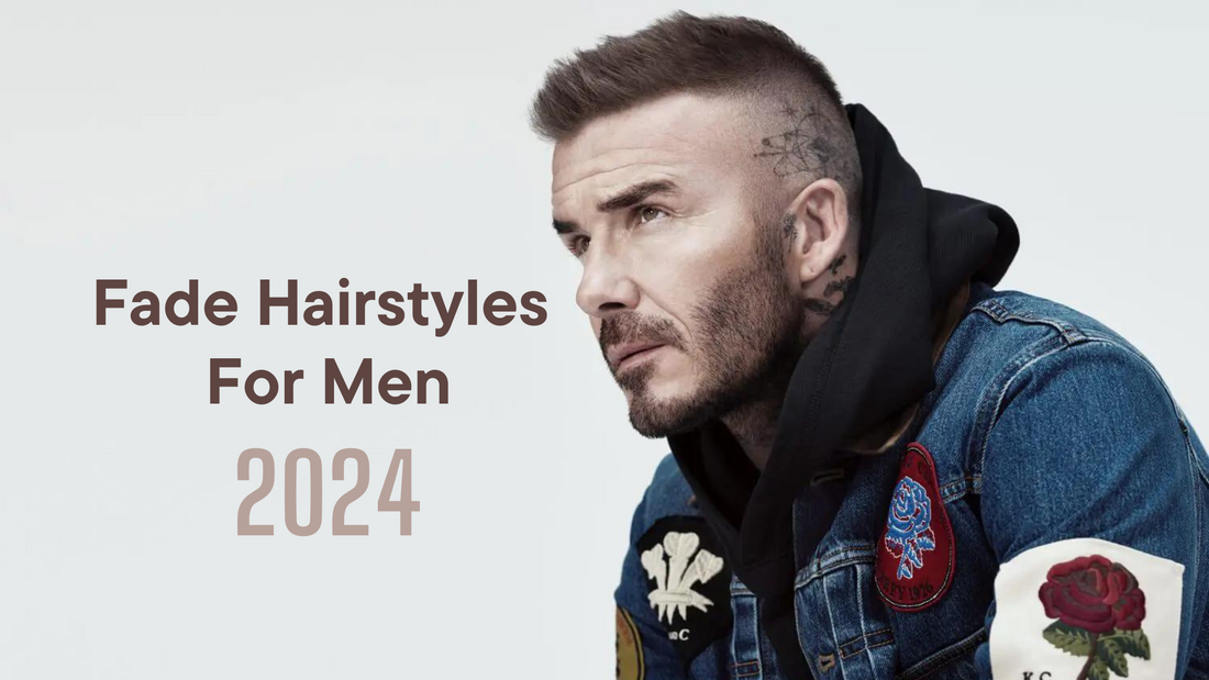 Trending Fade Hairstyles for Men